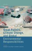 Great Powers, Climate Change, and Global Environmental Responsibilities (eBook, PDF)