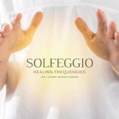 SOLFEGGIO: Sound Healing Frequencies, Calming Music (MP3-Download) - Solfeggio Sound Healing Therapy