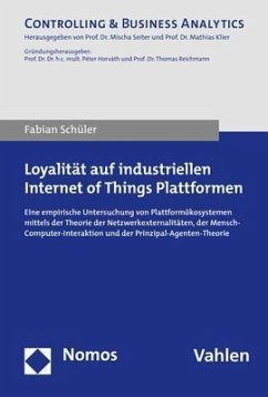 Loyalität auf industriellen Internet of Things Plattformen - Schüler, Fabian