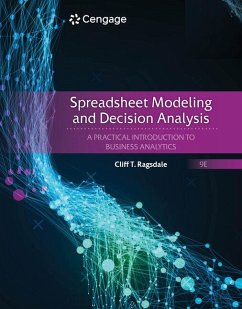 Spreadsheet Modeling and Decision Analysis: A Practical Introduction to Business Analytics - Ragsdale, Cliff (Virginia Polytechnic Institute and State University