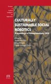 CULTURALLY SUSTAINABLE SOCIAL ROBOTICS