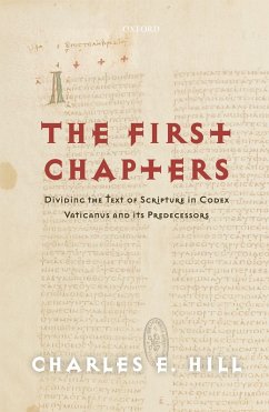 The First Chapters (eBook, PDF) - Hill, Charles E.