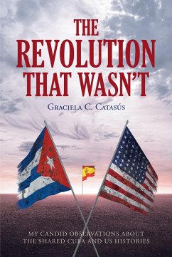 The Revolution that Wasn't (eBook, ePUB) - CatasAos, Graciela C.