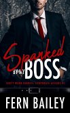 Spanked by My Boss (Dirty Work Diaries: Corporate Affairs, #1) (eBook, ePUB)