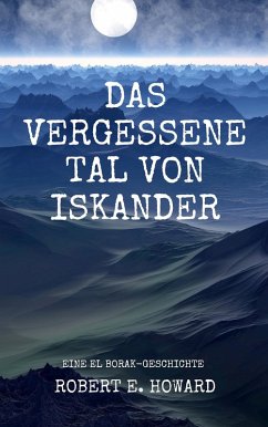 Das vergessene Tal von Iskander (eBook, ePUB)