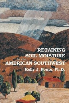 Retaining Soil Moisture in the American Southwest (eBook, ePUB)