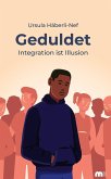 Geduldet