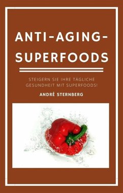 Anti-Aging-Superfoods (eBook, ePUB)