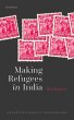 Making Refugees in India (eBook, ePUB) - Bild 1