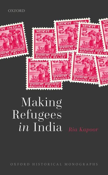 Making Refugees in India (eBook, ePUB)