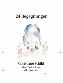 24 Begegnungen (eBook, ePUB) - Schild, Christiane