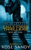The Calla Cress Decrypter Thriller Series: Books 1-3 (eBook, ePUB) The Calla Cress Decrypter Thriller Series: Books 1-3 (eBook, ePUB)