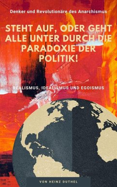 Unser Untergang durch die Paradoxie der Politik! (eBook, ePUB)