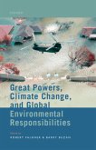 Great Powers, Climate Change, and Global Environmental Responsibilities (eBook, ePUB)