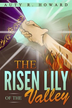 The Risen Lily of the Valley (eBook, ePUB) - R. Howard, Auty