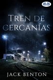 Tren De Cercanías (eBook, ePUB)