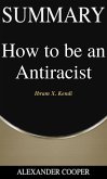 Summary of How to be an Antiracist (eBook, ePUB)