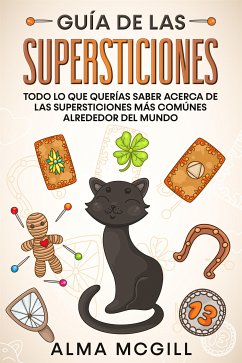 Guía de las Supersticiones (eBook, ePUB) - McGill, Alma