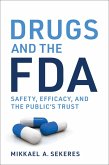 Drugs and the FDA (eBook, ePUB)