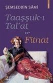 Taassuk-i Talat ve Fitnat