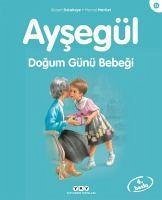 Aysegül - Dogum Günü Bebegi - Delahaye, Gilbert; Marlier, Marcel