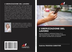 L'UBERIZZAZIONE DEL LAVORO - MAGOGA-SABATIER, Sabrine