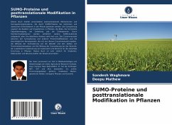 SUMO-Proteine und posttranslationale Modifikation in Pflanzen - Waghmare, Sandesh;Mathew, Deepu