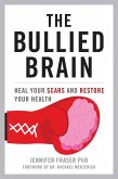 Bullied Brain (eBook, ePUB)