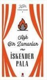 Ask Bir Zamanlar - Tiyatro Eserleri 7