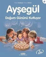 Aysegül Dogum Gününü Kutluyor - Delahaye, Gilbert; Marlier, Marcel