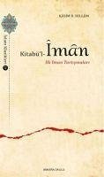 Kitabül-Iman - Ilk Iman Tartismalari - Ubeyd Kasim b. Sellam, Ebu