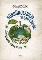 Sürdürülebilir Yasam Günlügü 2022 Ingilizce-Türkce - Kocak, Dilara