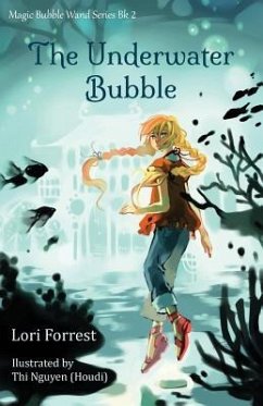 The Underwater Bubble - Forrest, Lori