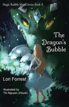 The Dragon's Bubble - Forrest, Lori