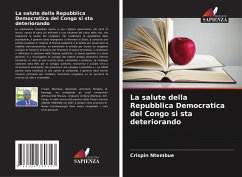 La salute della Repubblica Democratica del Congo si sta deteriorando - Ntembue, Crispin