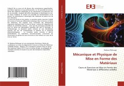 Cover Mécanique et Physique de Mise en Forme des Matériaux