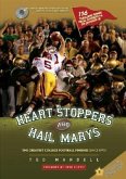 Heart Stoppers and Hail Marys: The Greatest College Football Finishes (Since 1970) [With CD (Audio)]
