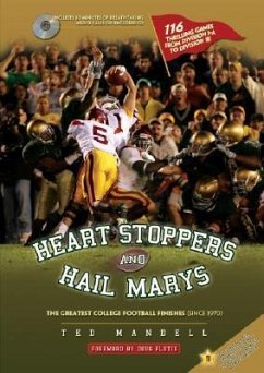 Heart Stoppers and Hail Marys: The Greatest College Football Finishes (Since 1970) [With CD (Audio)] - Mandell, Ted