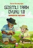 Gizemli Tarih Oyunu 1.0 Karainde Tas Cagi - Ekmekcioglu, Demet