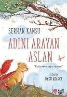 Adini Arayan Aslan - Kansu, Serhan