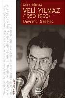 Veli Yilmaz 1950-1993 - Yilmaz, Eray Veli Yilmaz 1950-1993 - Yilmaz, Eray