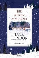 Bir Kuzey Macerasi Bez Ciltli - London, Jack