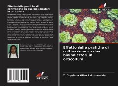 Effetto delle pratiche di coltivazione su due bioindicatori in orticoltura - Rakotomalala, Z. Ghyslaine Olive