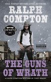 Ralph Compton The Guns of Wrath (eBook, ePUB)