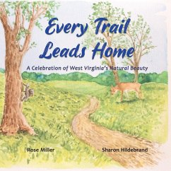 Every Trail Leads Home - Miller, Rose