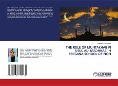 THE ROLE OF MUNTAKHAB FI USUL AL- MADHHAB IN FERGANA SCHOOL OF FIQH - Nishonova, Dildora K.
