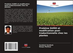 Protéine SUMO et modification post-traductionnelle chez les plantes - Sandesh, Sandesh;Mathew, Deepu