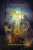 Whispers from the Dead of Night - The Deluxe Collection (eBook, ePUB) Whispers from the Dead of Night - The Deluxe Collection (eBook, ePUB)