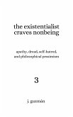 The Existentialist Craves Nonbeing (On Being, #3) (eBook, ePUB)