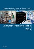 Jahrbuch Intensivmedizin 2015 (eBook, PDF) Jahrbuch Intensivmedizin 2015 (eBook, PDF)
